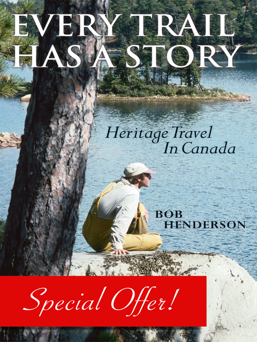 Title details for Every Trail Has a Story by Bob Henderson - Available